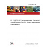 21/30439410 DC BS EN 4709-001. Aerospace series. Unmanned Aircraft Systems Part 001. Product requirements and verification