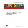 BS IEC/IEEE 62271-37-013:2021 High-voltage switchgear and controlgear Alternating current generator circuit-breakers