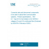 UNE EN 50377-6-1:2002 Connector sets and interconnect components to be used in optical fibre communication systems - Product specifications -- Part 6-1: Type SC-RJ terminated on IEC 60793-2 category A1a and A1b multimode fibre (Endorsed by AENOR in February of 2003.)