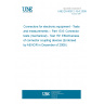 UNE EN 60512-15-6:2008 Connectors for electronic equipment - Tests and measurements -- Part 15-6: Connector tests (mechanical) - Test 15f: Effectiveness of connector coupling devices (Endorsed by AENOR in December of 2008.)