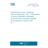 UNE EN 13630-11:2025 - Explosives for civil uses - Detonating cords and safety fuses - Part 11: Determination of velocity of detonation of detonating cords (Endorsed by Asociación Española de Normalización in January of 2026.)