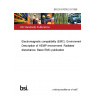 BS EN 61000-2-9:1996 Electromagnetic compatibility (EMC). Environment Description of HEMP environment. Radiated disturbance. Basic EMC publication