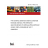 BS ISO 14603:2012 Fine ceramics (advanced ceramics, advanced technical ceramics). Test method for open-hole tension of continuous fibre-reinforced ceramic matrix composites at room temperature