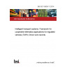 BS ISO 15638-11:2014 Intelligent transport systems. Framework for cooperative telematics applications for regulated vehicles (TARV) Driver work records