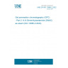 UNE EN ISO 13885-2:2022 Gel permeation chromatography (GPC) - Part 2: N,N-Dimenthylacetamide (DMAC) as eluent (ISO 13885-2:2020)
