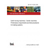 BS ISO 10265:2008 Earth-moving machinery. Crawler machines. Performance requirements and test procedures for braking systems