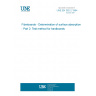 UNE EN 382-2:1994 Fibreboards - Determination of surface absorption - Part 2: Test method for hardboards