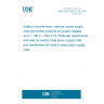 UNE EN 61558-2-16:2010 Safety of transformers, reactors, power supply units and similar products for supply voltages up to 1 100 V - Part 2-16: Particular requirements and tests for switch mode power supply units and transformers for switch mode power supply units