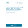UNE EN ISO 13577-4:2022 Industrial furnaces and associated processing equipment - Safety - Part 4: Protective systems (ISO 13577-4:2022) (Endorsed by Asociación Española de Normalización in September of 2022.)