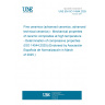 UNE EN ISO 14544:2025 Fine ceramics (advanced ceramics, advanced technical ceramics) - Mechanical properties of ceramic composites at high temperature - Determination of compressive properties (ISO 14544:2025) (Endorsed by Asociación Española de Normalización in March of 2025.)