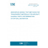 UNE EN 2155-8:1992 AEROSPACE SERIES. TEST METHODS FOR TRANSPARENT MATERIALS FOR AIRCRAFT GLAZING. PART 8: DETERMINATION OF OPTICAL DISTORTION