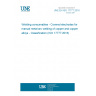 UNE EN ISO 17777:2016 Welding consumables - Covered electrodes for manual metal arc welding of copper and copper alloys - Classification (ISO 17777:2016)