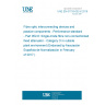 UNE EN 61753-052-6:2016 Fibre optic interconnecting devices and passive components - Performance standard - Part 052-6: Single-mode fibre non-connectorized fixed attenuator - Category O in outside plant environment (Endorsed by Asociación Española de Normalización in February of 2017.)