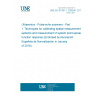 UNE EN 61391-1:2006/A1:2017 Ultrasonics - Pulse-echo scanners - Part 1: Techniques for calibrating spatial measurement systems and measurement of system point-spread function response (Endorsed by Asociación Española de Normalización in January of 2018.)