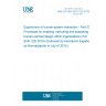 UNE EN ISO 9241-220:2019 Ergonomics of human-system interaction - Part 220: Processes for enabling, executing and assessing human-centred design within organizations (ISO 9241-220:2019) (Endorsed by Asociación Española de Normalización in July of 2019.)