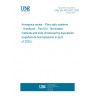 UNE EN 4533-001:2020 Aerospace series - Fibre optic systems - Handbook - Part 001: Termination methods and tools (Endorsed by Asociación Española de Normalización in April of 2020.)
