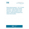 UNE EN 60601-1-8:2008 Medical electrical equipment -- Part 1-8: General requirements for basic safety and essential performance - Collateral Standard: General requirements, tests and guidance for alarm systems in medical electrical equipment and medical electrical systems.