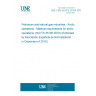 UNE CEN ISO/TS 35105:2019 Petroleum and natural gas industries - Arctic operations - Material requirements for arctic operations (ISO/TS 35105:2018) (Endorsed by Asociación Española de Normalización in December of 2019.)
