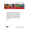 BS EN IEC 61300-2-38:2023 Fibre optic interconnecting devices and passive components. Basic test and measurement procedures Tests. Sealing for fibre optic sealed closures and hardened connectors using air pressure