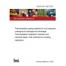 BS EN ISO 13267:2023 Thermoplastics piping systems for non-pressure underground drainage and sewerage. Thermoplastics inspection chamber and manhole bases. Test methods for buckling resistance
