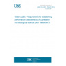 UNE EN ISO 13843:2018 Water quality - Requirements for establishing performance characteristics of quantitative microbiological methods (ISO 13843:2017)