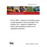 15/30317321 DC BS EN 14944-1. Influence of cementitious products on water intended for human consumption. Test methods. Part 1. Influence of migration from factory made cementitious products on the organoleptic parameters