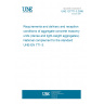 UNE 127771-3:2008 Requirements and delivery and reception conditions of aggregate concrete masonry units (dense and light-weight aggregates). National complement to the standard UNE-EN 771-3.