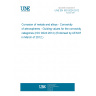 UNE EN ISO 9224:2012 Corrosion of metals and alloys - Corrosivity of atmospheres - Guiding values for the corrosivity categories (ISO 9224:2012) (Endorsed by AENOR in March of 2012.)