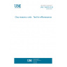UNE 136029:2019 Clay masonry units . Test for efflorescence