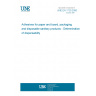 UNE EN 1720:2000 Adhesives for paper and board, packaging and disposable sanitary products - Determination of dispersability