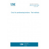 UNE EN 445:2009 Grout for prestressing tendons - Test methods