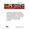 26/30557689 DC Draft BS IEC 61753-085-03 ED1 FIBRE OPTIC INTERCONNECTING DEVICES AND PASSIVE COMPONENTS – PERFORMANCE STANDARD Part 085-03: Non-connectorized single-mode pigtailed CWDM devices for category OP – Outdoor protected environment 26/30557689 DC Draft BS IEC 61753-085-03 ED1 FIBRE OPTIC INTERCONNECTING DEVICES AND PASSIVE COMPONENTS – PERFORMANCE STANDARD Part 085-03: Non-connectorized single-mode pigtailed CWDM devices for category OP – Outdoor protected environment