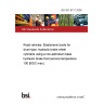 BS ISO 6117:2005 Road vehicles. Elastomeric boots for drum-type, hydraulic brake wheel cylinders using a non-petroleum base hydraulic brake fluid (service temperature 100 °C max.)