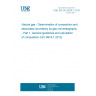 UNE EN ISO 6974-1:2013 Natural gas - Determination of composition and associated uncertainty by gas chromatography - Part 1: General guidelines and calculation of composition (ISO 6974-1:2012)