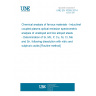 UNE EN 10355:2014 Chemical analysis of ferrous materials - Inductively coupled plasma optical emission spectrometric analysis of unalloyed and low alloyed steels - Determination of Si, Mn, P, Cu, Ni, Cr, Mo and Sn, following dissolution with nitric and sulphuric acids [Routine method]