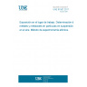 UNE 81587:2017 Workplace exposure. Determination of metals and metalloids in airborne particles. Atomic Spectrometry method.