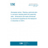 UNE EN 2588:2024 Aerospace series - Bearing, spherical plain in corrosion resisting steel with assembly slots - Dimensions and loads (Endorsed by Asociación Española de Normalización in December of 2024.)
