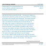 CSN EN IEC 63185 - Measurement of the complex permittivity for low-loss dielectric substrates balanced-type circular disk resonator method