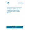 UNE 7523-1:1997 ATMOSPHERES FOR CONDITIONING AND TESTING. DETERMINATION OF RELATIVE HUMIDITY. PART 1: ASPIRATED PSYCHROMETER METHOD.