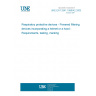 UNE EN 12941:1999/A2:2009 Respiratory protective devices - Powered filtering devices incorporating a helmet or a hood - Requirements, testing, marking