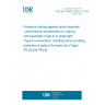 UNE EN 14605:2005+A1:2009 Protective clothing against liquid chemicals - performance requirements for clothing with liquid-tight (Type 3) or spray-tight (Type 4) connections, including items providing protection to parts of the body only (Types PB [3] and PB [4])