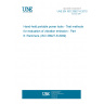 UNE EN ISO 28927-6:2010 Hand-held portable power tools - Test methods for evaluation of vibration emission - Part 6: Rammers (ISO 28927-6:2009)