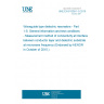 UNE EN 61338-1-5:2015 Waveguide type dielectric resonators - Part 1-5: General information and test conditions - Measurement method of conductivity at interface between conductor layer and dielectric substrate at microwave frequency (Endorsed by AENOR in October of 2015.)