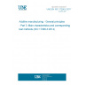 UNE EN ISO 17296-3:2017 Additive manufacturing - General principles - Part 3: Main characteristics and corresponding test methods (ISO 17296-3:2014)