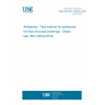 UNE EN ISO 22632:2020 Adhesives - Test method for adhesives for floor and wall coverings - Shear test (ISO 22632:2019)