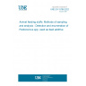 UNE EN 15786:2022 Animal feeding stuffs: Methods of sampling and analysis - Detection and enumeration of Pediococcus spp. used as feed additive