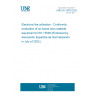 UNE EN 15876:2023 Electronic fee collection - Conformity evaluation of on-board and roadside equipment to EN 15509 (Endorsed by Asociación Española de Normalización in July of 2023.)