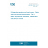 UNE EN 378-1:2017 Refrigerating systems and heat pumps - Safety and environmental requirements - Part 1: Basic requirements, definitions, classification and selection criteria