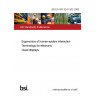 BS EN ISO 9241-302:2008 Ergonomics of human-system interaction Terminology for electronic visual displays