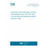 UNE EN ISO 9431:2000 CONSTRUCTION DRAWINGS. SPACES FOR DRAWING AND FOR TEXT, AND TITLE BLOCKS ON DRAWING SHEETS (ISO 9431:1990)